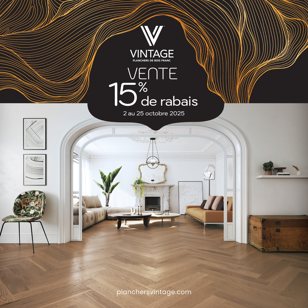 Promotion - 15% de rabais sur les planchers alexandra & vintage