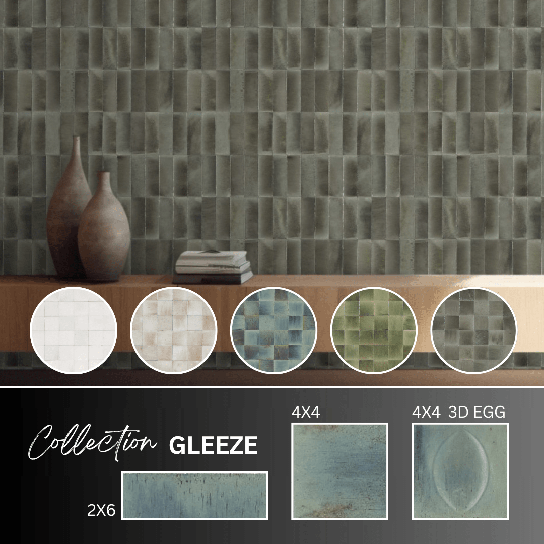 Gleeze collection - wall tile 2x6 & 4x4