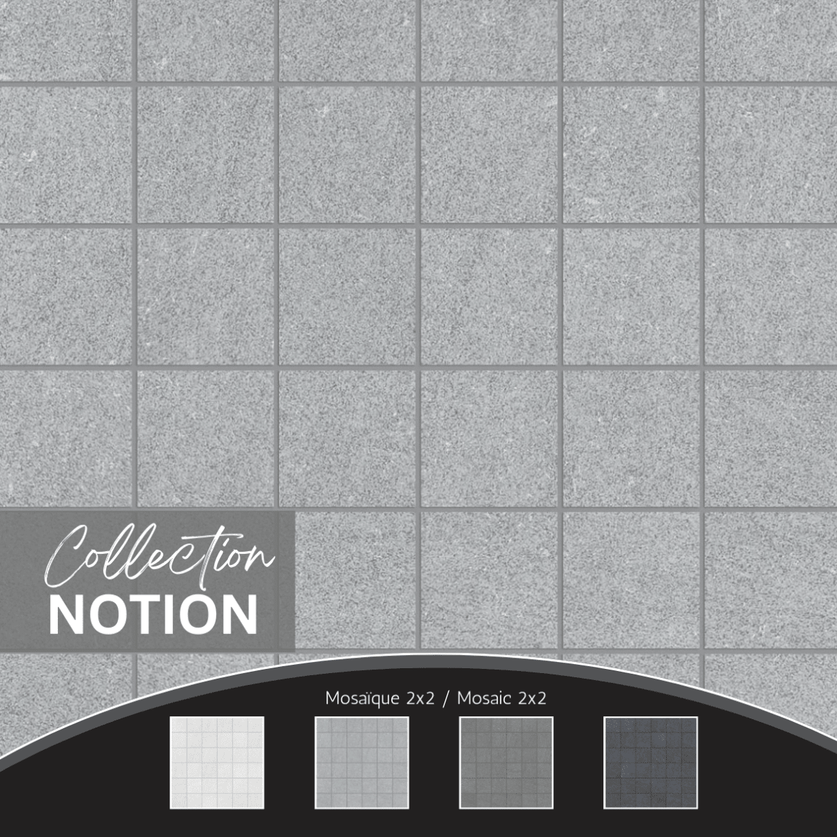 Notion collection - Mosaïque effet béton